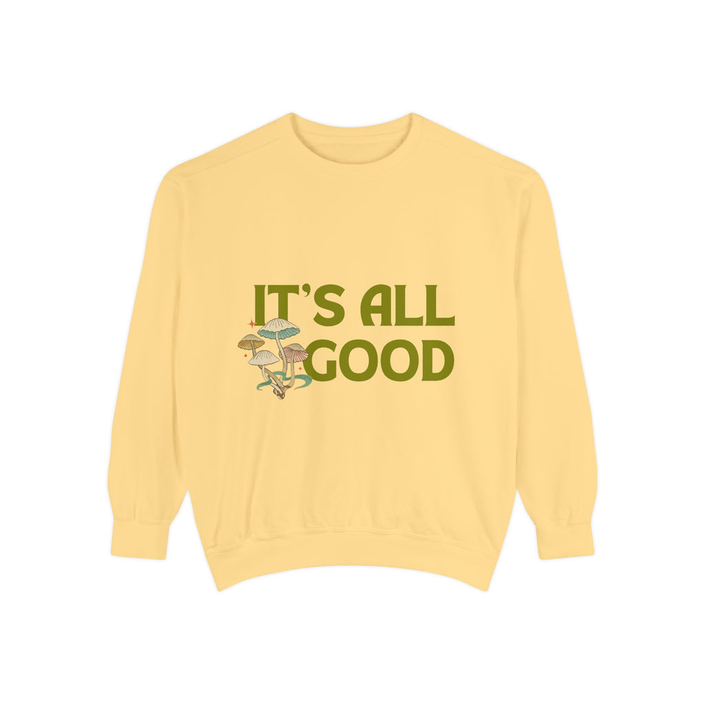 It’s All Good Mushroom Sweatshirt
